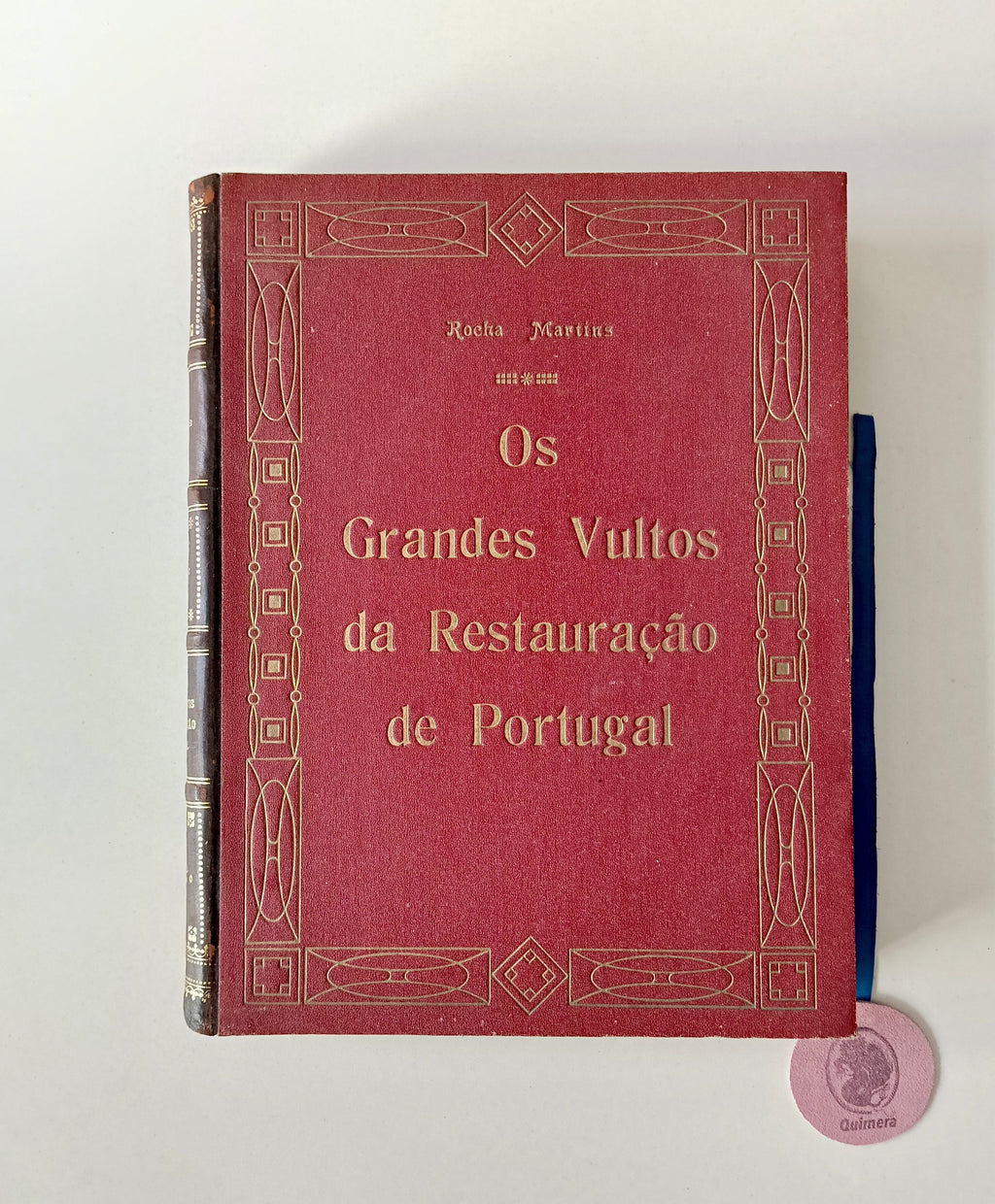 MARTINS (Rocha). -  OS GRANDES VULTOS DA RESTAURAÇÃO DE PORTUGAL