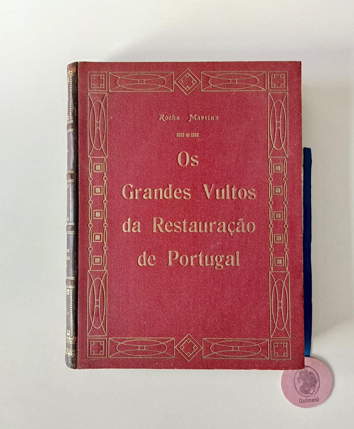 MARTINS (Rocha). -  OS GRANDES VULTOS DA RESTAURAÇÃO DE PORTUGAL