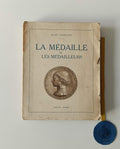 BABELON (Jean). - LA MÉDAILLE ET LES MÉDAILLEURS
