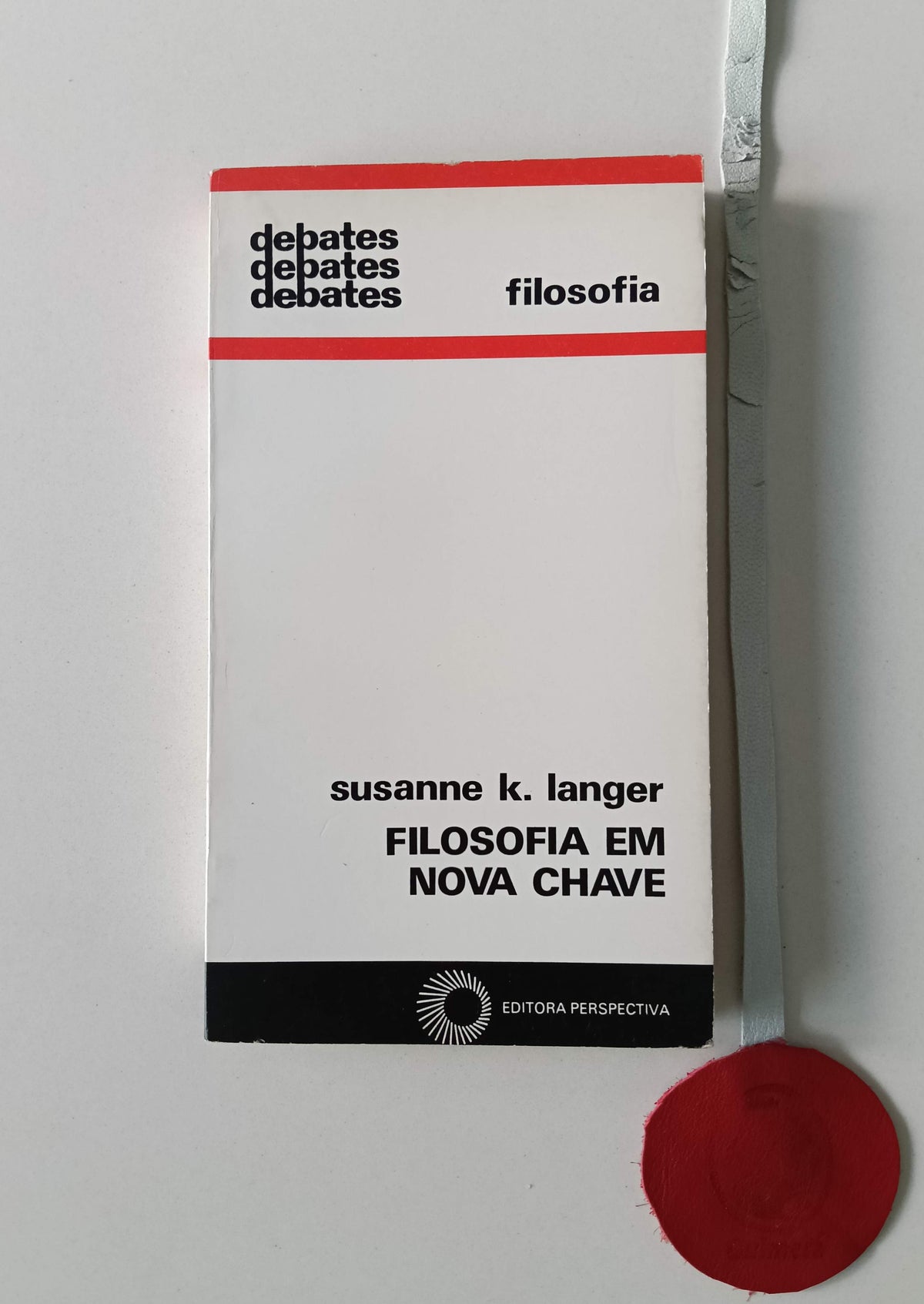 LANGER (Susanne K.). - FILOSOFIA EM NOVA CHAVE