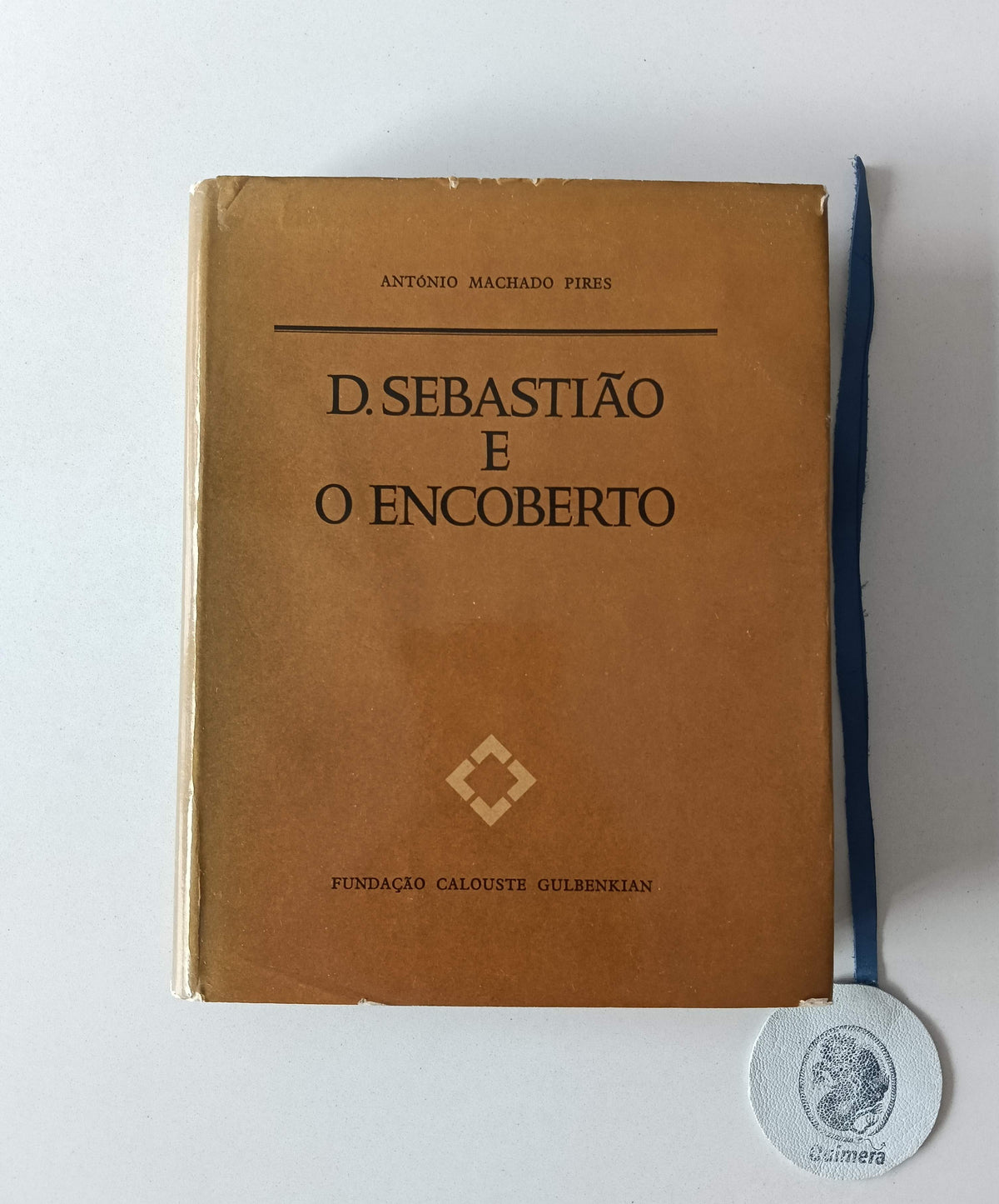 PIRES (António Machado). - D. SEBASTIÃO E O ENCOBERTO: Estudo e antologia