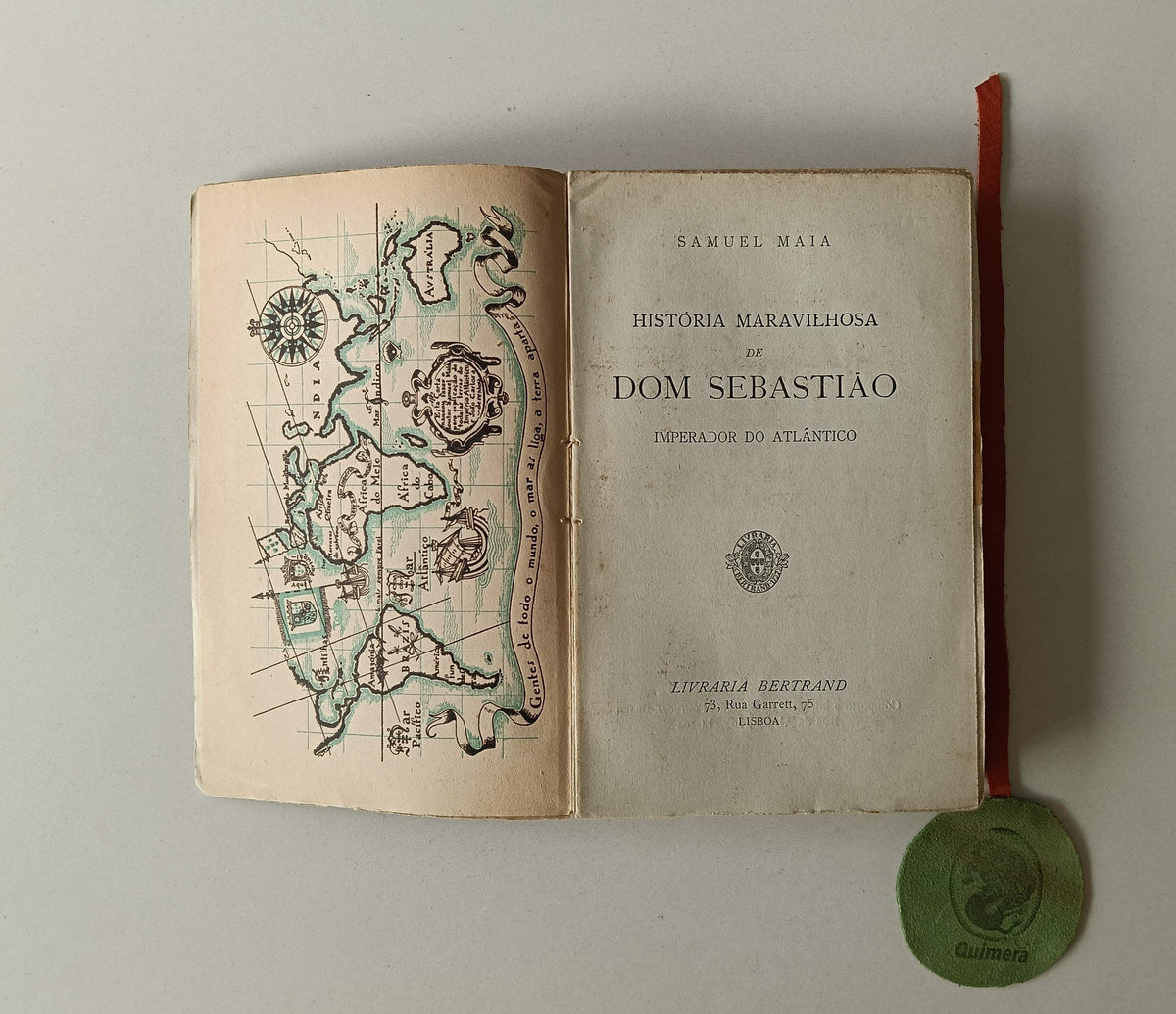 MAIA (Samuel). - HISTÓRIA MARAVILHOSA DE DOM SEBASTIÃO, Imperador do Atlântico