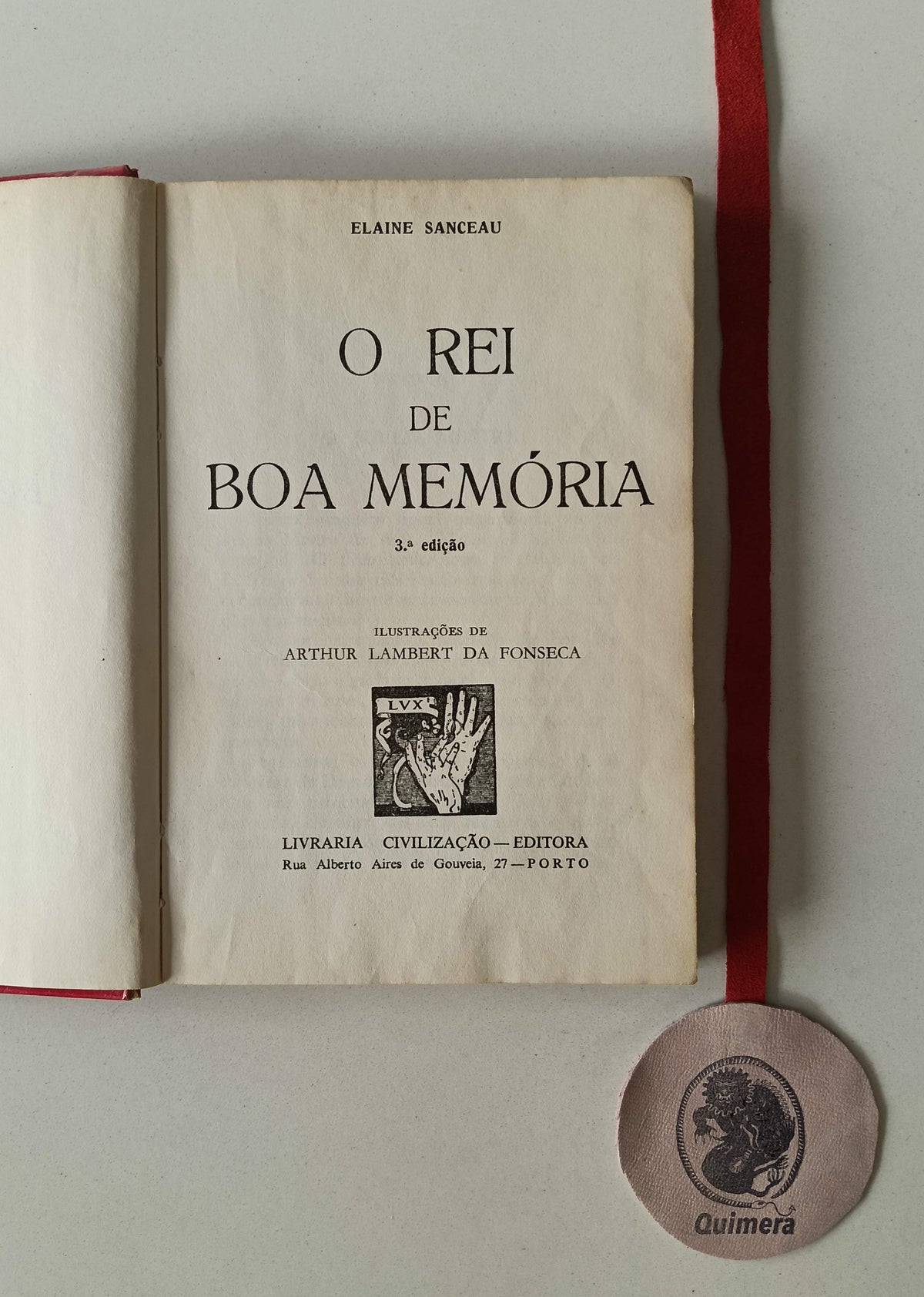 SANCEAU (Elaine). - O REI DA BOA MEMÓRIA