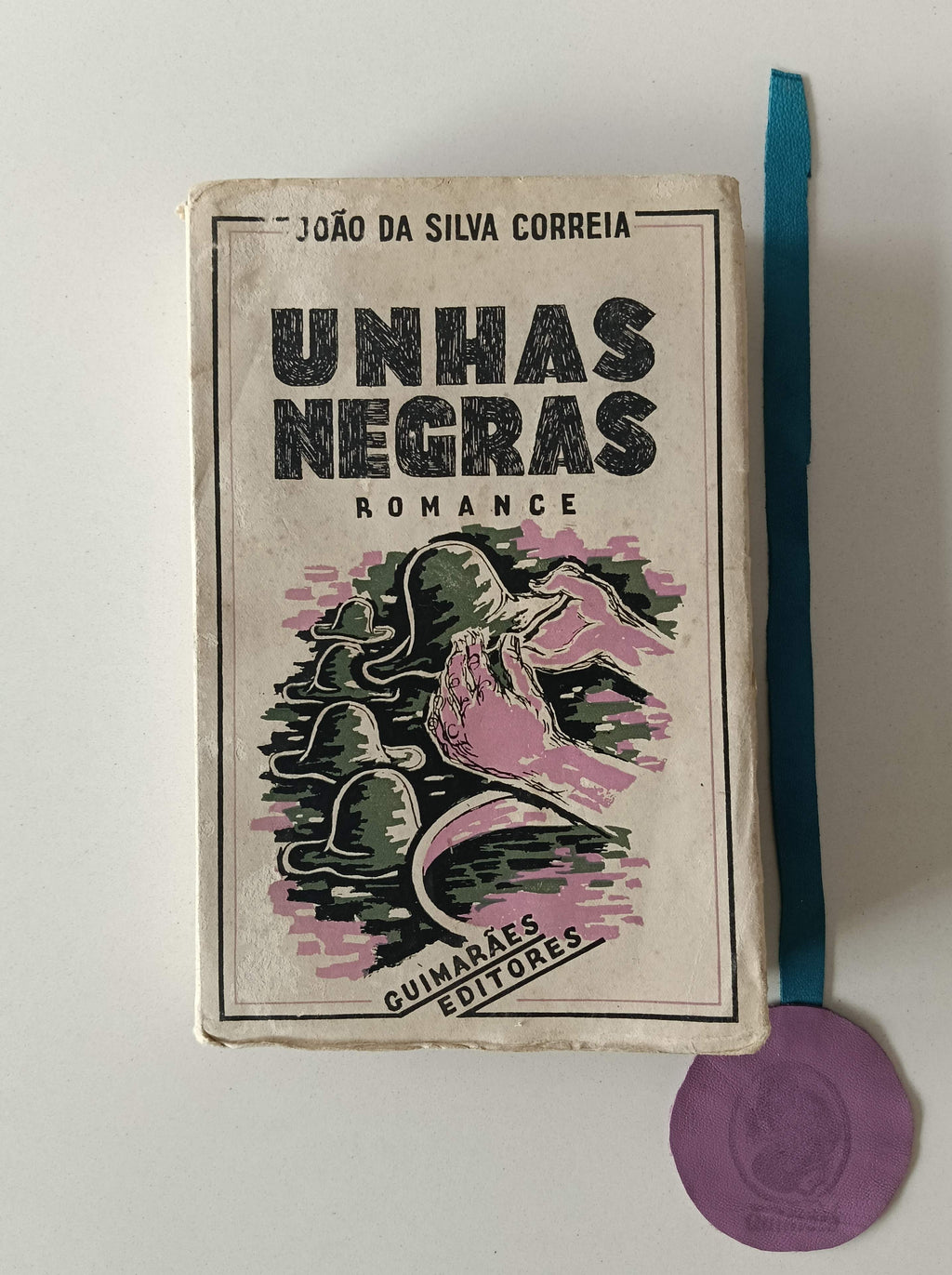 CORREIA (João da Silva). - UNHAS NEGRAS (Romance)