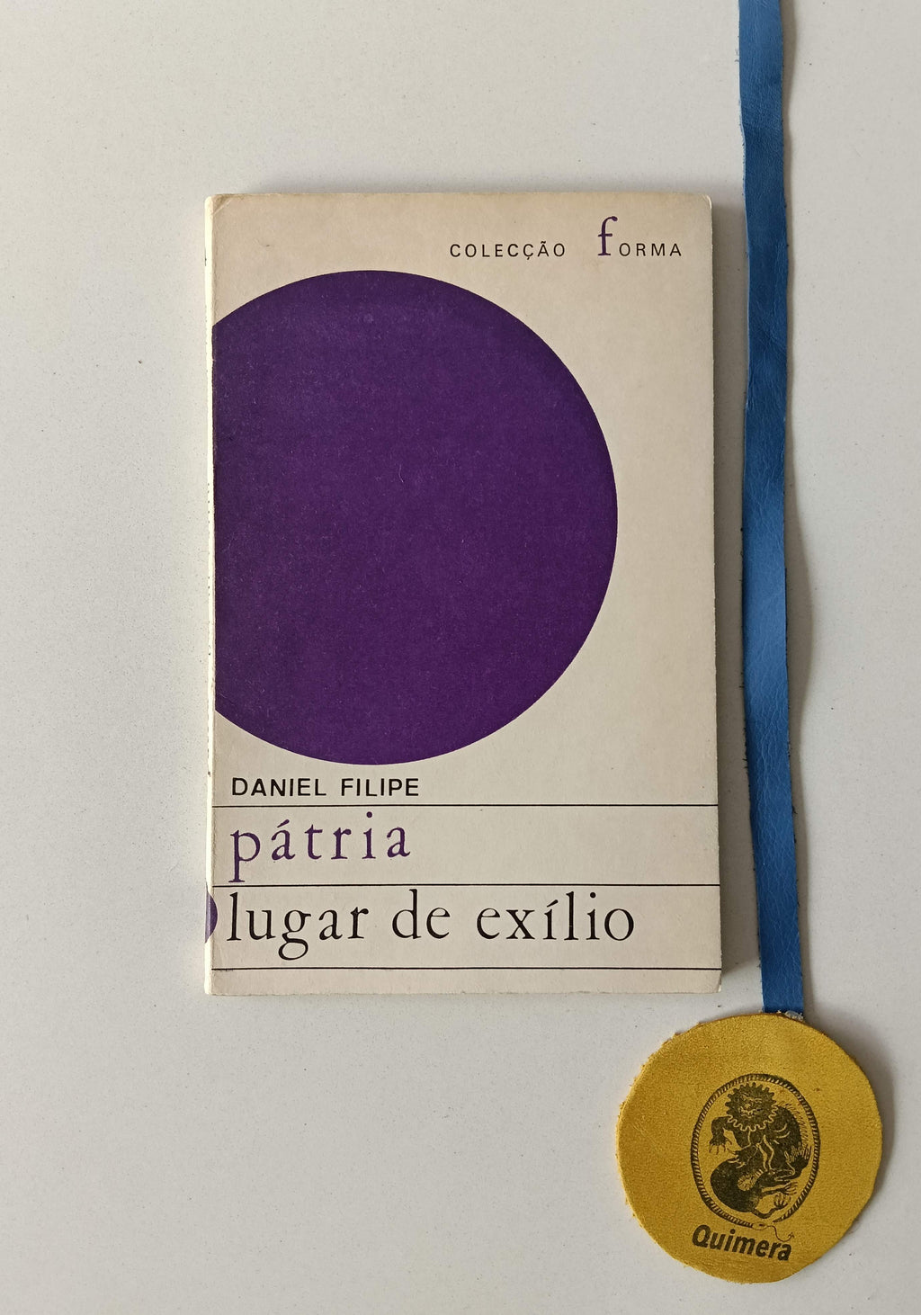 FILIPE (Daniel). - PÁTRIA, LUGAR DE EXÍLIO - Poesia em tempo de guerra