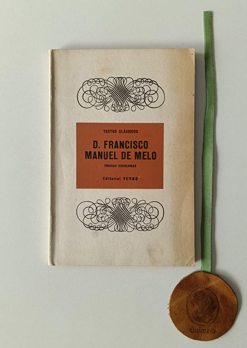 MELO (D. Francisco Manuel de). - POESIAS ESCOLHIDAS