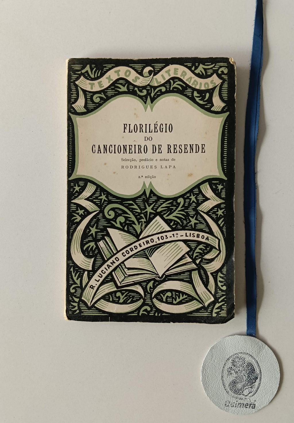 LAPA (Rodrigues). - FLORILÉGIO DO CANCIONEIRO DE RESENDE