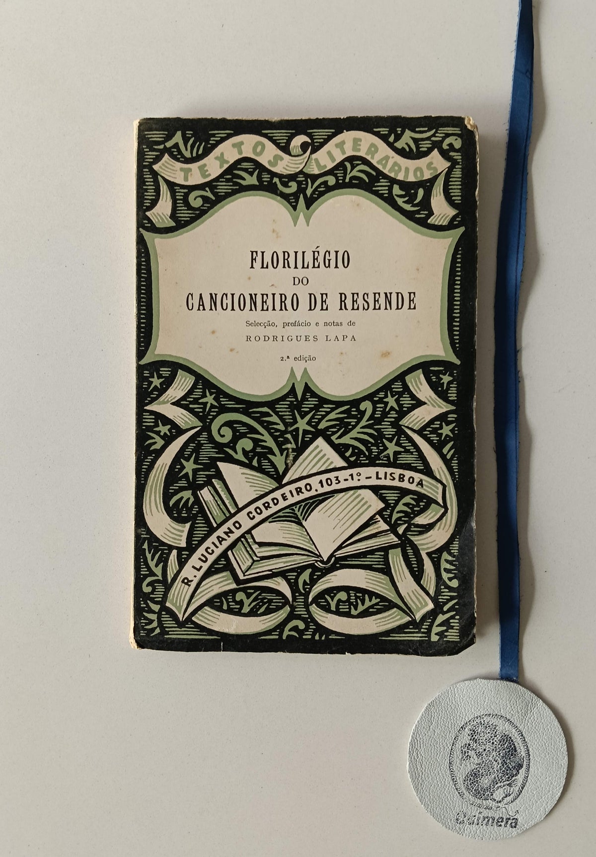 LAPA (Rodrigues). - FLORILÉGIO DO CANCIONEIRO DE RESENDE