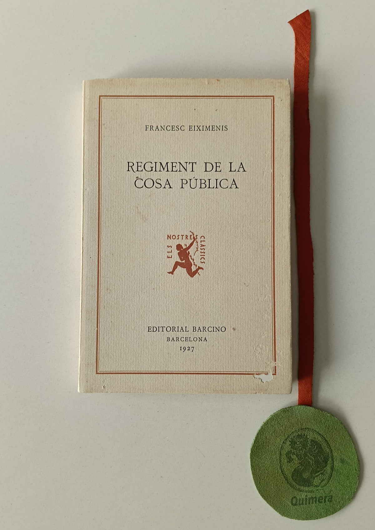 EIXIMENIS (Francesc). - REGIMENT DE LA COSA PUBLICA