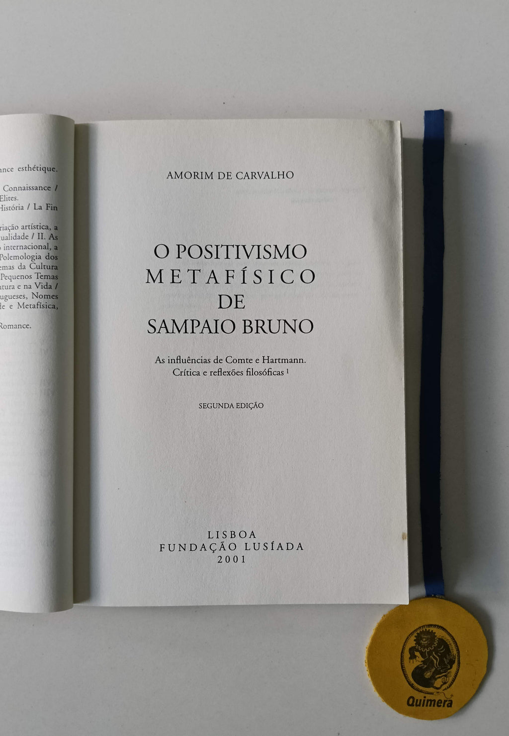 CARVALHO (Amorim de). - O POSITIVISMO METAFÍSICO DE SAMPAIO BRUNO