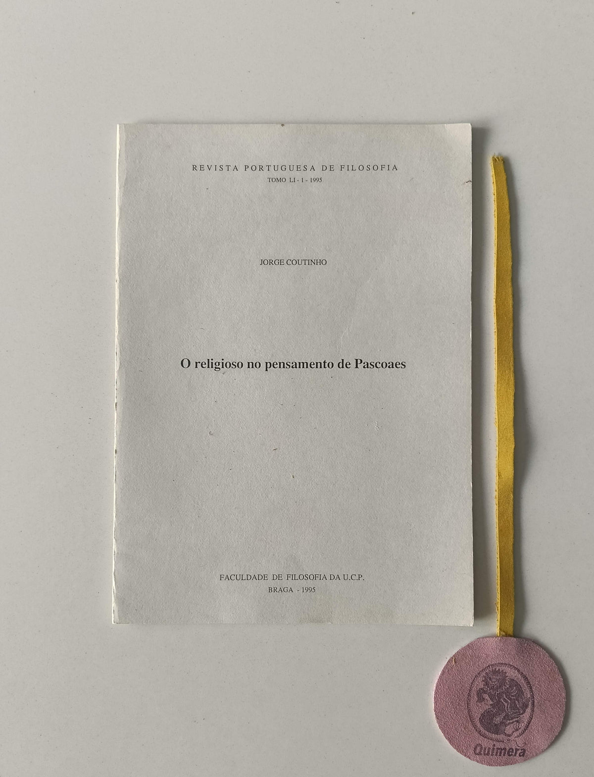 COUTINHO (Jorge). - O RELIGIOSO NO PENSAMENTO DE PASCOAES