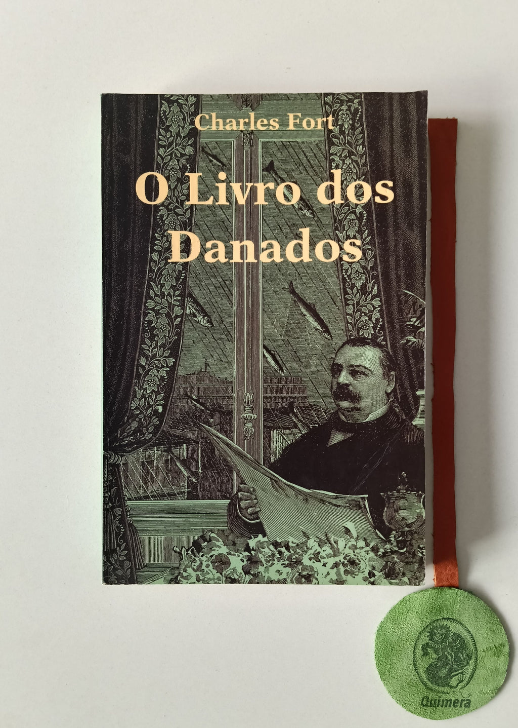 FORT (Charles). - O LIVRO DOS DANADOS
