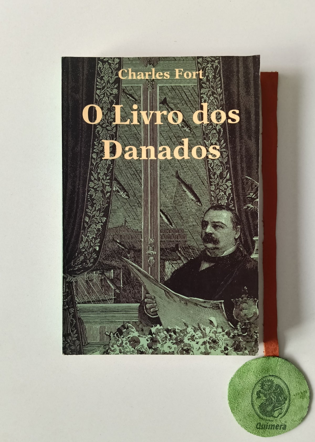 FORT (Charles). - O LIVRO DOS DANADOS