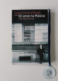 SANTOS (Paulo Sérgio dos). - ANTÓNIO VICTORINO D'ALMEIDA CONTA 50 ANOS NA MÚSICA.