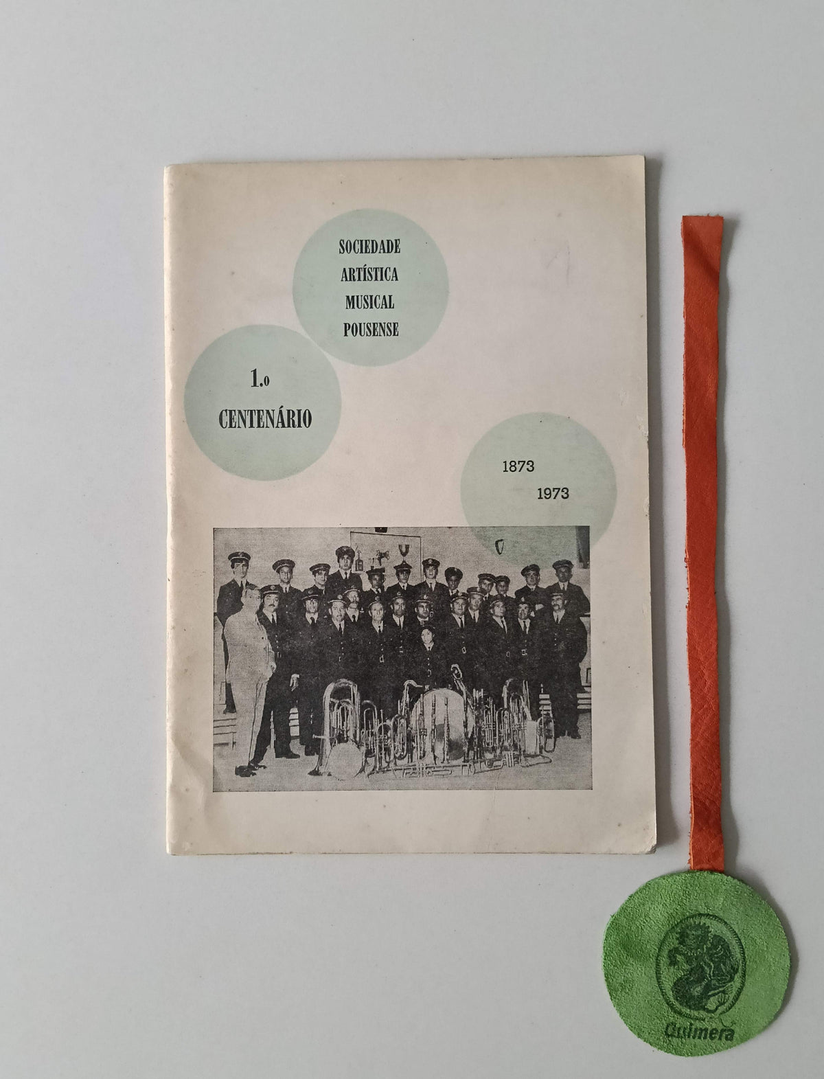 AA. VV. - SOCIEDADE ARTISTICA MUSICAL POUSENSE, 1º Centenário, 1873-1973