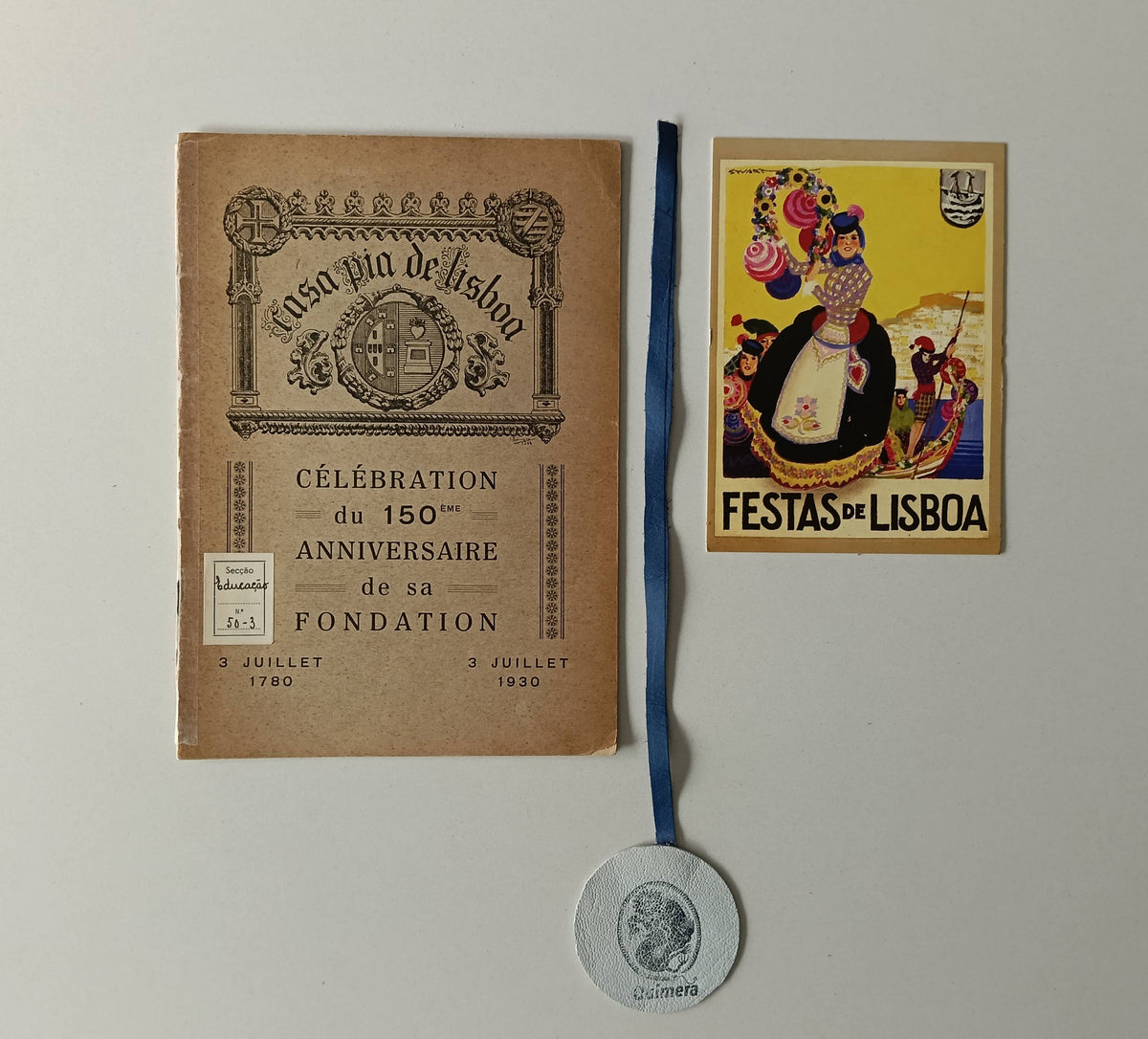CASA PIA DE LISBOA, Célébration du 150 ème anniversaire de sa fondation, 3 Juillet 1780- 3 Juillet 1930