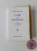 BACHELARD (Gaston). - L'AIR ET LES SONGES, Essai sur l'imagination du movement