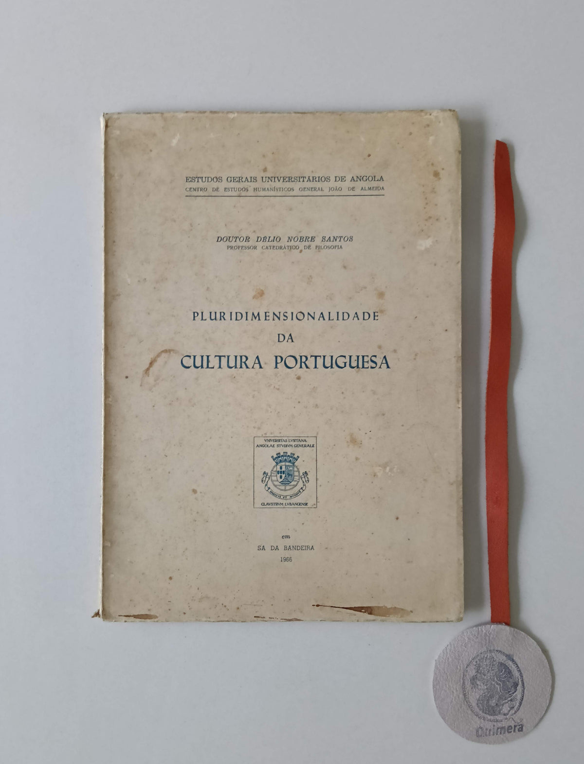 SANTOS (Délio Nobre dos). - PLURIDIMENSIONALIDADE DA CULTURA PORTUGUESA