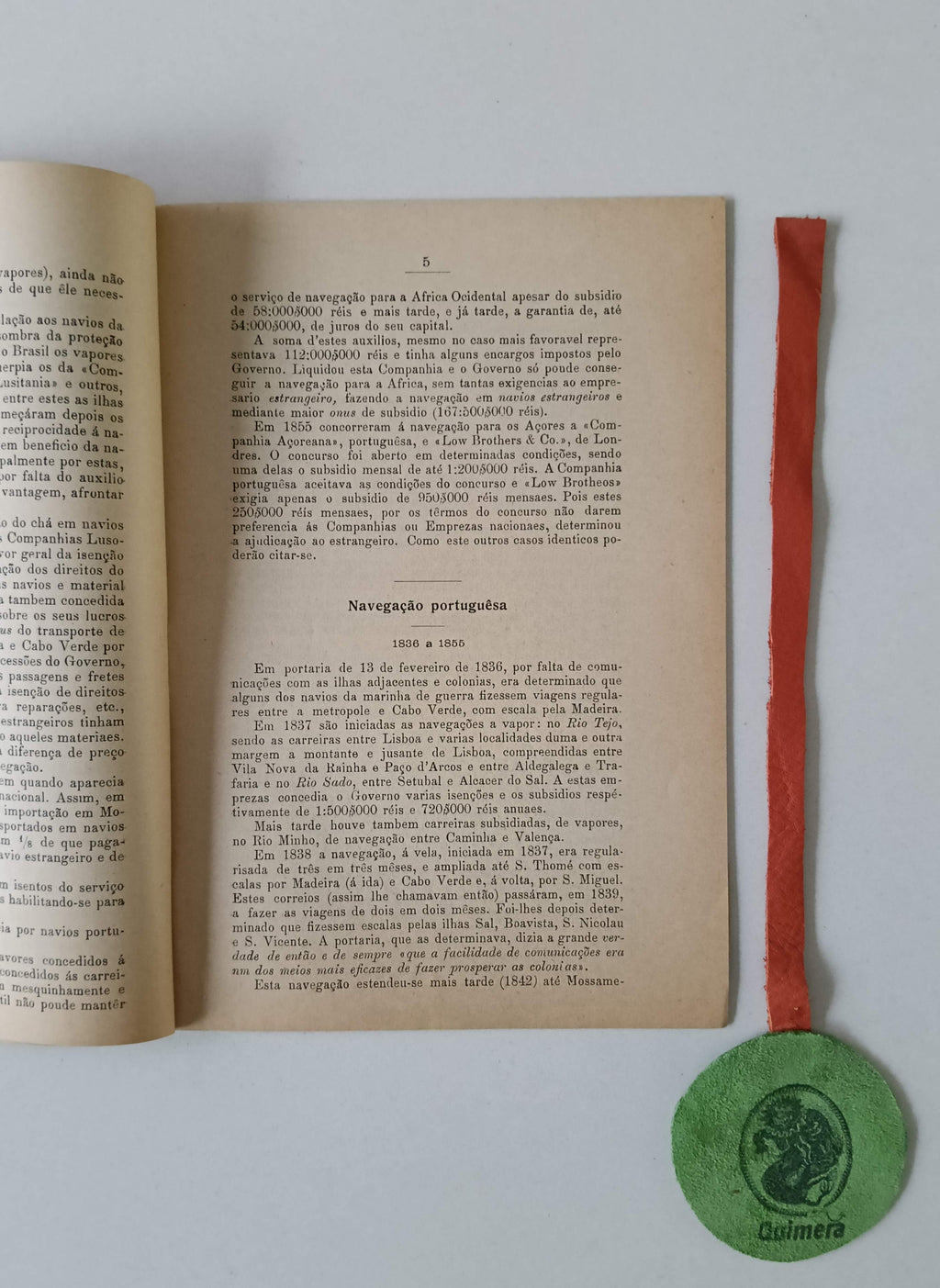 SOCIEDADE DE GEOGRAFIA DE LISBOA. - ELEMENTOS PARA A RESOLUÇÃO DOS PROBLEMAS COLONIAIS, de que trata a proposta da Direcção aprovada em sessão de 11 de Dezembro de 1911 Alínea b) nº 5 - parecer da sub-comissão