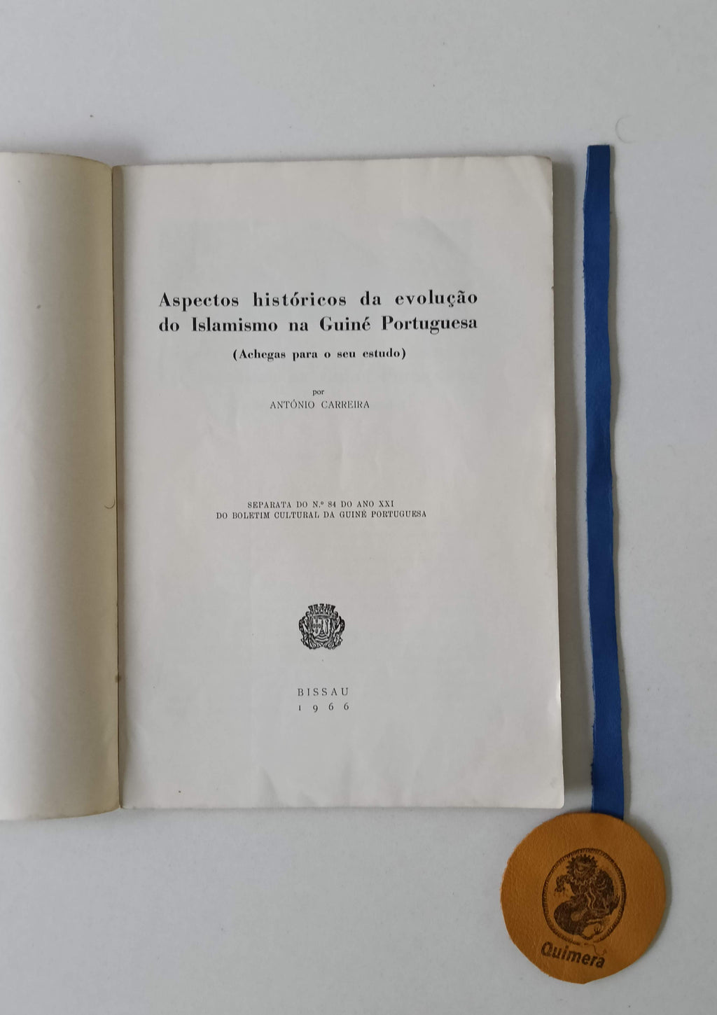 CARREIRA (António). - ASPECTOS HISTÓRICOS DA EVOLUÇÃO DO ISLAMISMO NA GUINÉ PORTUGUESA (Achegas para o seu estudo)