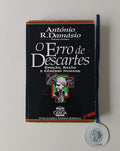 DAMÁSIO (António R.). - O ERRO DE DESCARTES: Emoção, razão e cérebro humano