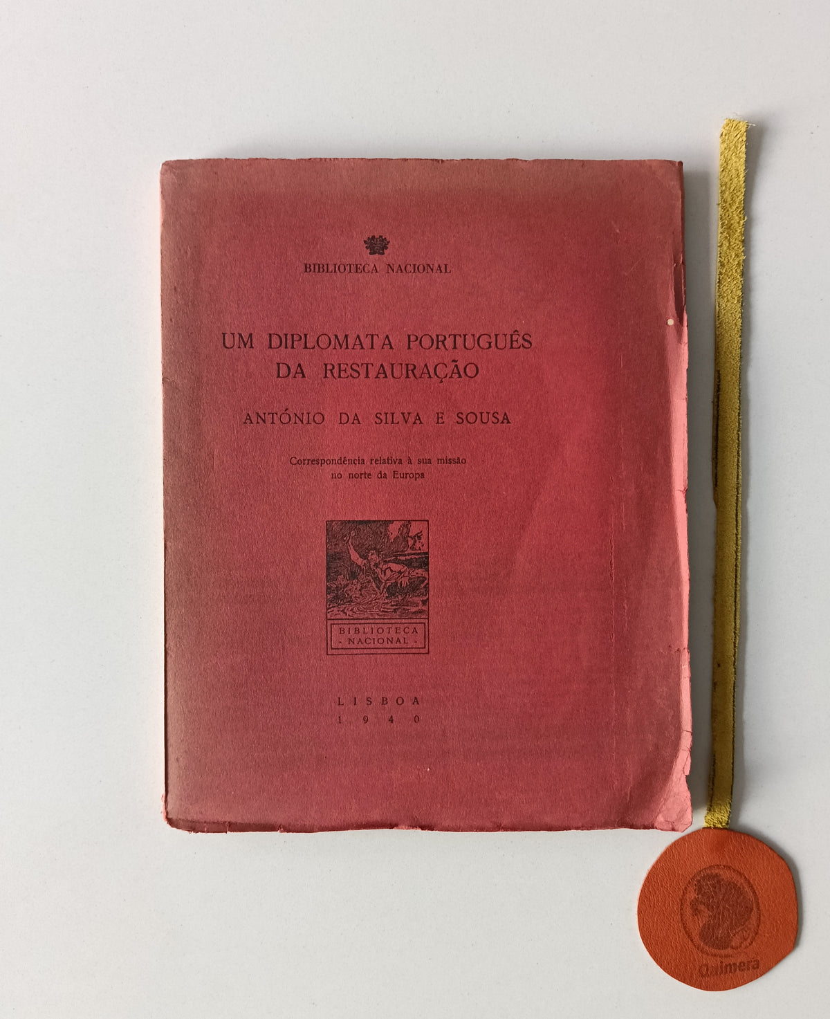 SILVA E SOUSA (António). - UM DIPLOMATA PORTUGUÊS DA RESTAURAÇÃO: Correspondência relativa à sua missão no norte da Europa