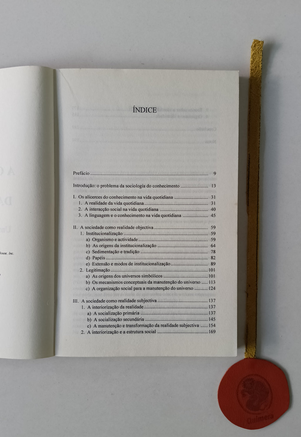 BERGER (Peter L.) e LUCKMANN (Thomas). - A CONSTRUÇÃO SOCIAL DA REALIDADE: Um livro sobre a sociologia do conhecimento