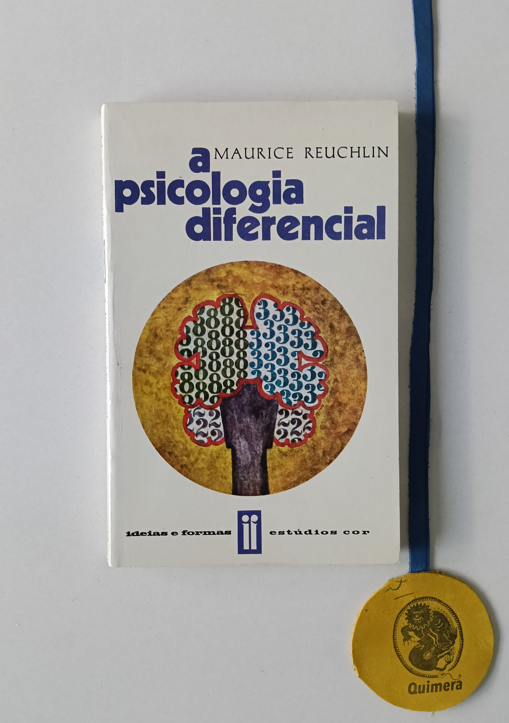 REUCHLIN (Maurice). - A PSICOLOGIA DIFERENCIAL