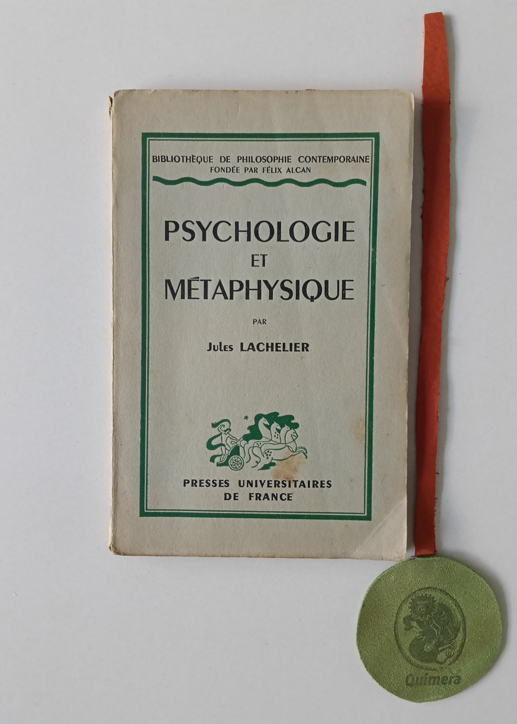 LACHELIER (Jules). - PSYCHOLOGIE ET MÉTAPHYSIQUE