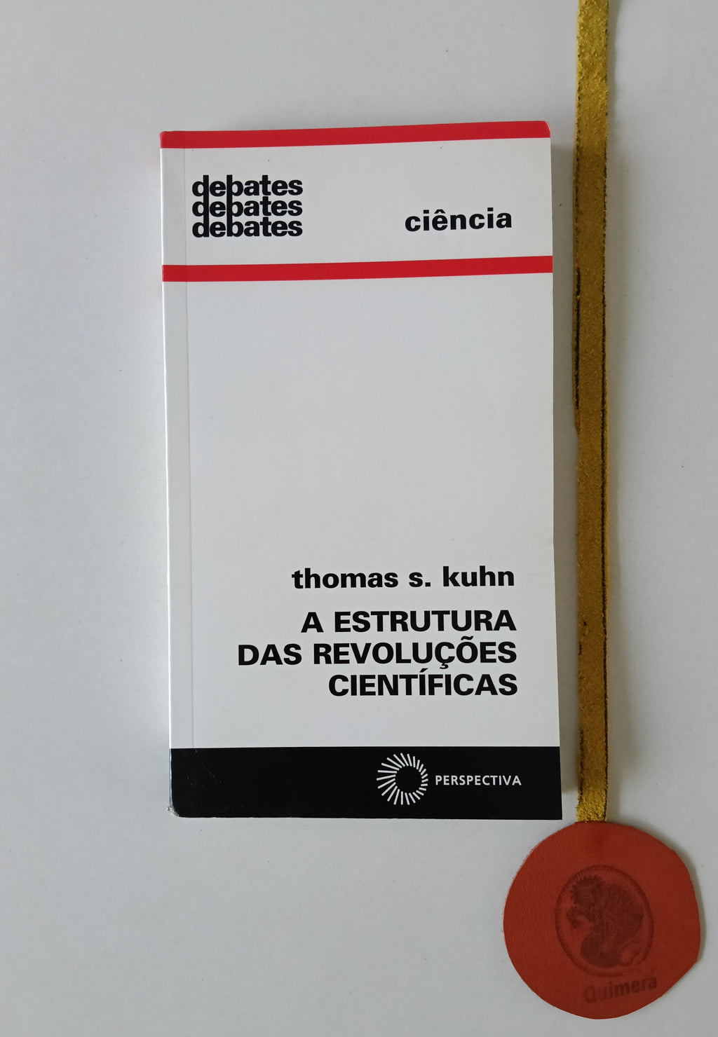 KUHN (Thomas S.). - A ESTRUTURA DAS REVOLUÇÕES CIENTÍFICAS