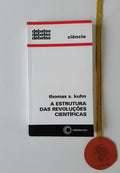 KUHN (Thomas S.). - A ESTRUTURA DAS REVOLUÇÕES CIENTÍFICAS