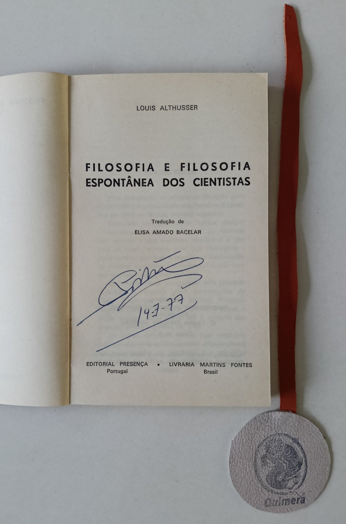 ALTHUSSER (Louis). - FILOSOFIA E FILOSOFIA ESPONTÂNEA DOS CIENTISTAS