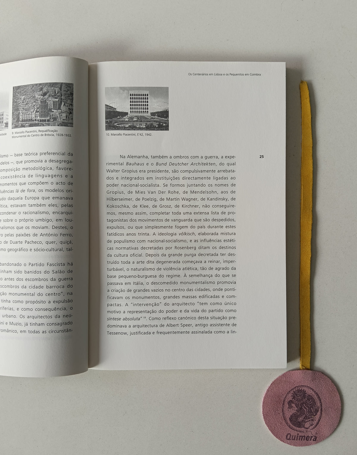 BANDEIRINHA (José António Oliveira). - QUINAS VIVAS: Memória Descritiva de alguns episódios significativos do conflito entre fazer moderno e fazer nacional na arquitectura portuguesa dos anos 40