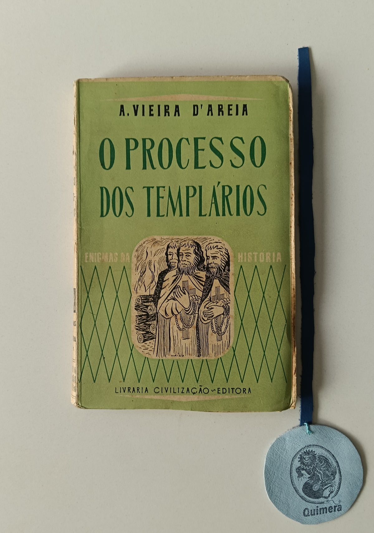 D'AREIA (Agostinho Vieira). - O PROCESSO DOS TEMPLÁRIOS