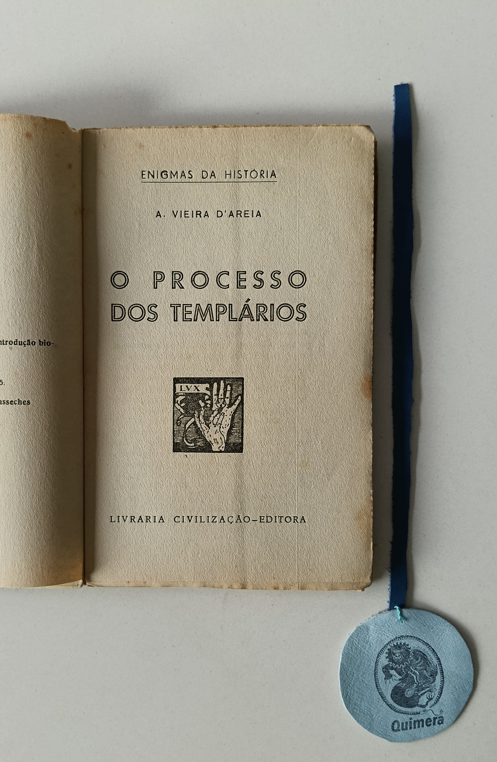 D'AREIA (Agostinho Vieira). - O PROCESSO DOS TEMPLÁRIOS
