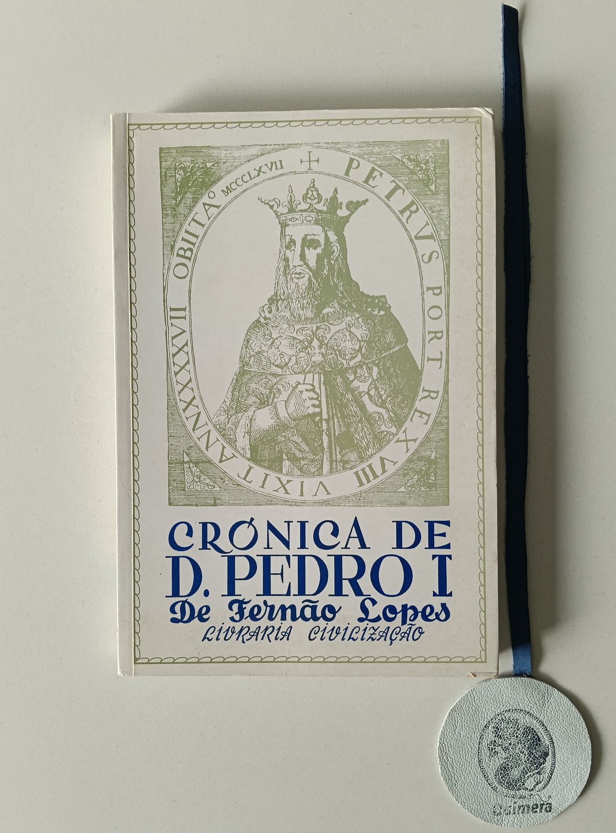 LOPES (Fernão Lopes). - CRÓNICA DO SENHOR REI DOM PEDRO OITAVO REI DESTES REGNOS