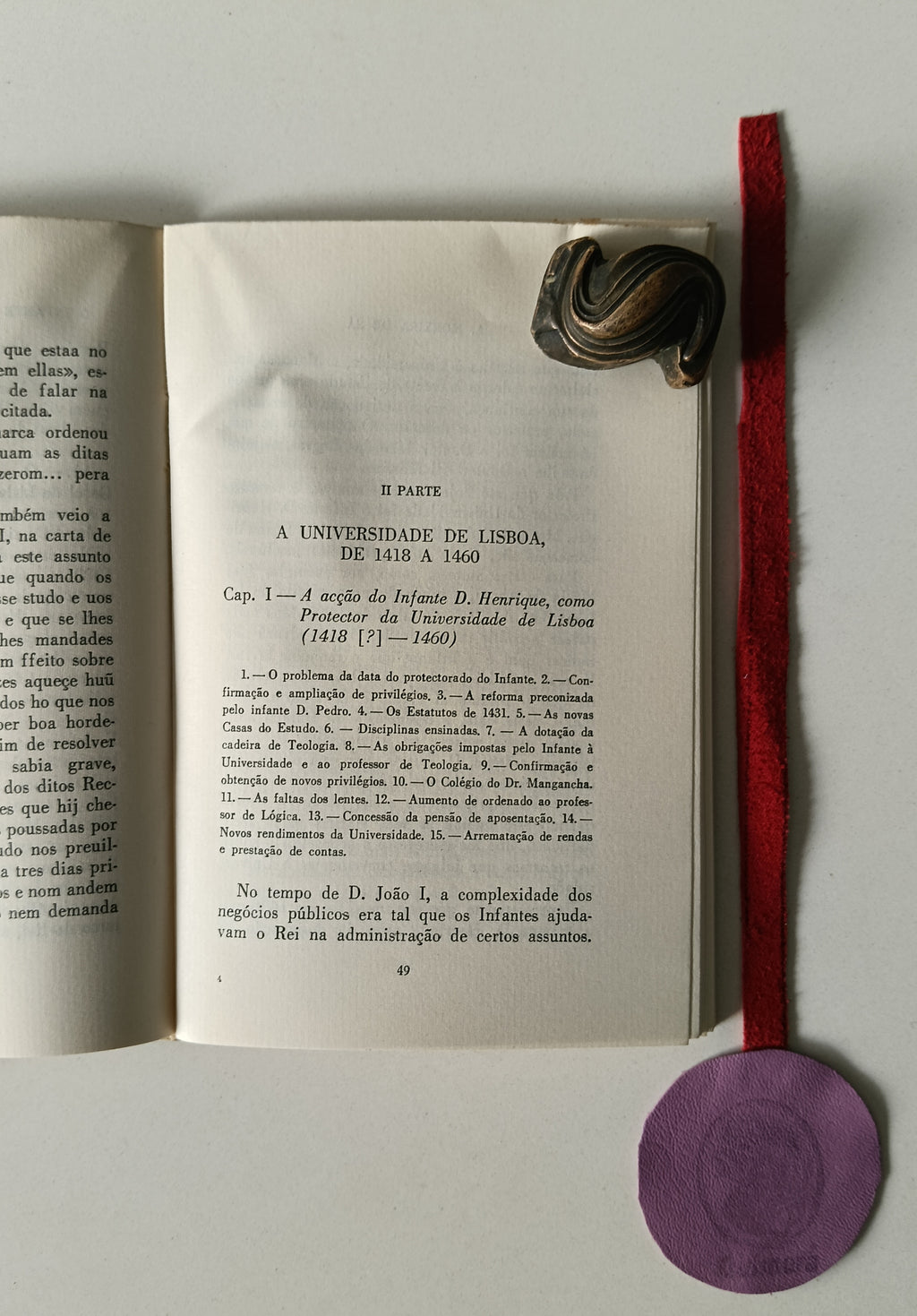SÁ ( A. Moreira de ). - O INFANTE D. HENRIQUE E A UNIVERSIDADE