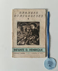 PINTO (Estevão). GRANDES PORTUGUESES N° 7 - INFANTE D. HENRIQUE