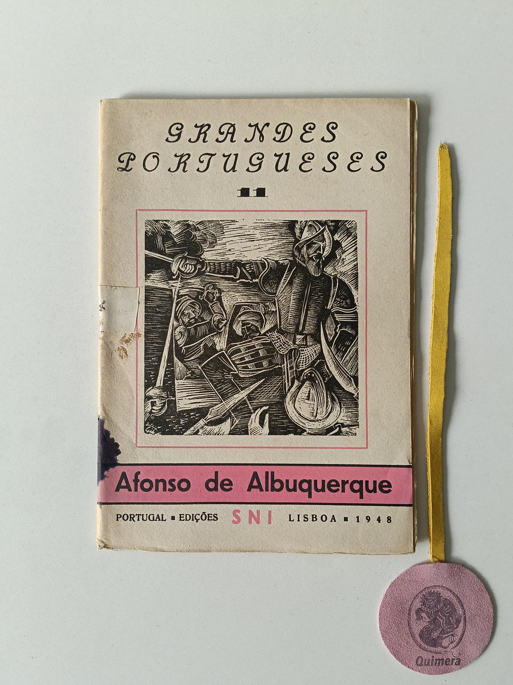 PINTO (Estevão). GRANDES PORTUGUESES N° 11 - AFONSO DE ALBUQUERQUE
