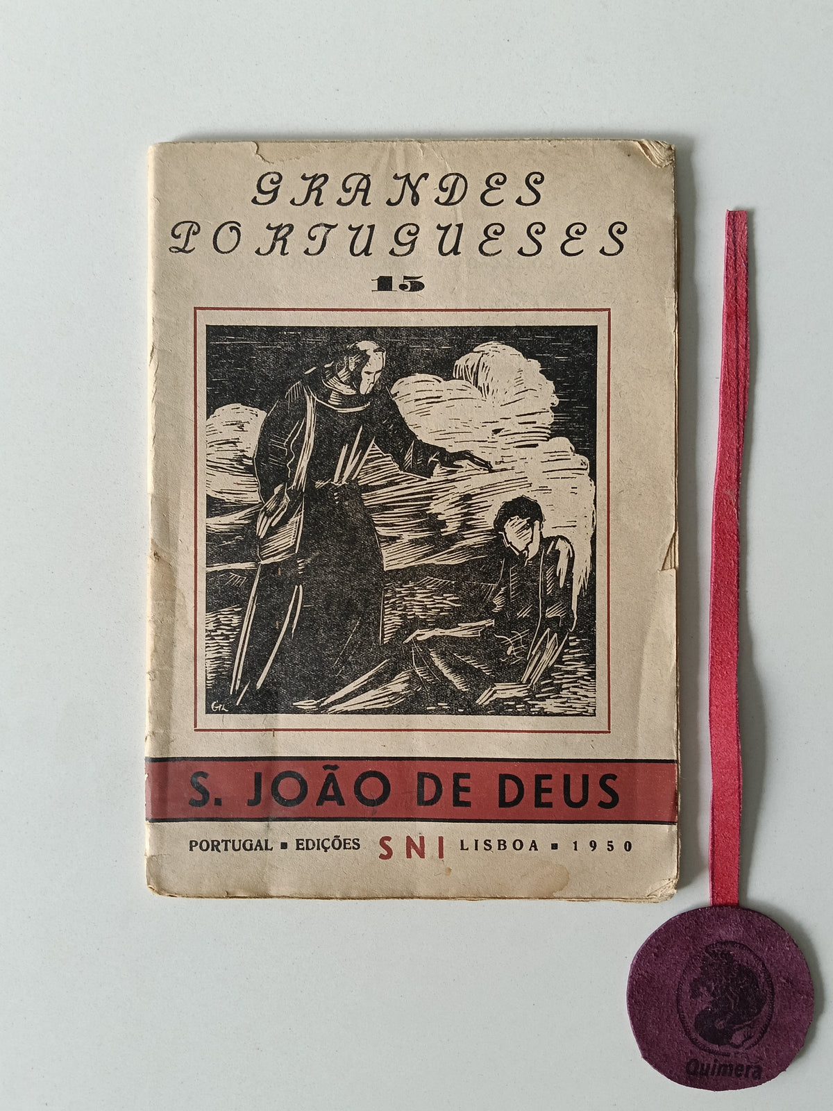 PINTO (Estevão). GRANDES PORTUGUESES N° 15 - S. JOÃO DE DEUS