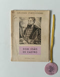 PINTO (Estevão). GRANDES PORTUGUESES N° 16 - DOM JOÃO DE CASTRO
