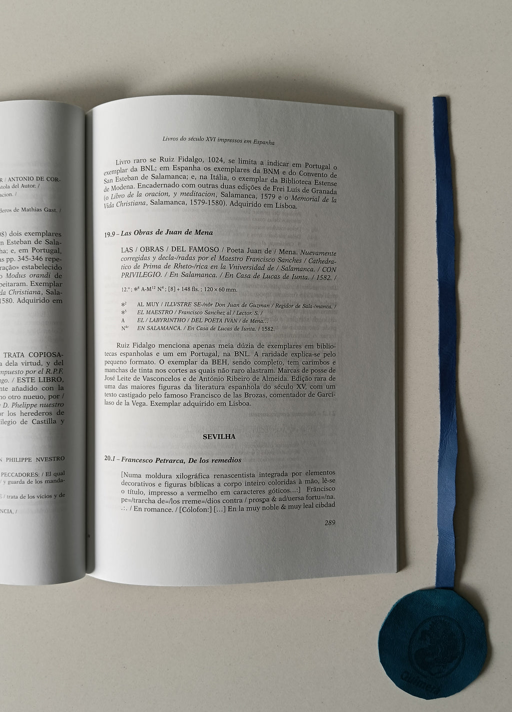 MARTINS (José Vitorino de Pina). - LIVROS DO SÉCULO XVI IMPRESSOS EM ESPANHA DA BIBLIOTECA DE ESTUDOS HUMANÍSTICOS DE LISBOA