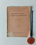 FERRÃO (António). - BIBLIOGRAFIAS, BIBLIOTECAS E CENTROS DE DOCUMENTAÇÃO