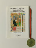 BIBLIOTECA NACIONAL. - LITERATURA HISPÂNICA DA IDADE MÉDIA NA BIBLIOTECA NACIONAL