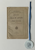 REGULAMENTO DA SALA DE LEITURA, da Bibliotheca Nacional de Lisboa, approvado por Portaria de 9 de Novembro de 1898