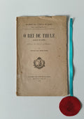 PEREIRA (Francisco Maria Esteves).- O REI DE THULE (Bailada de Goethe), estudo de crítica literária