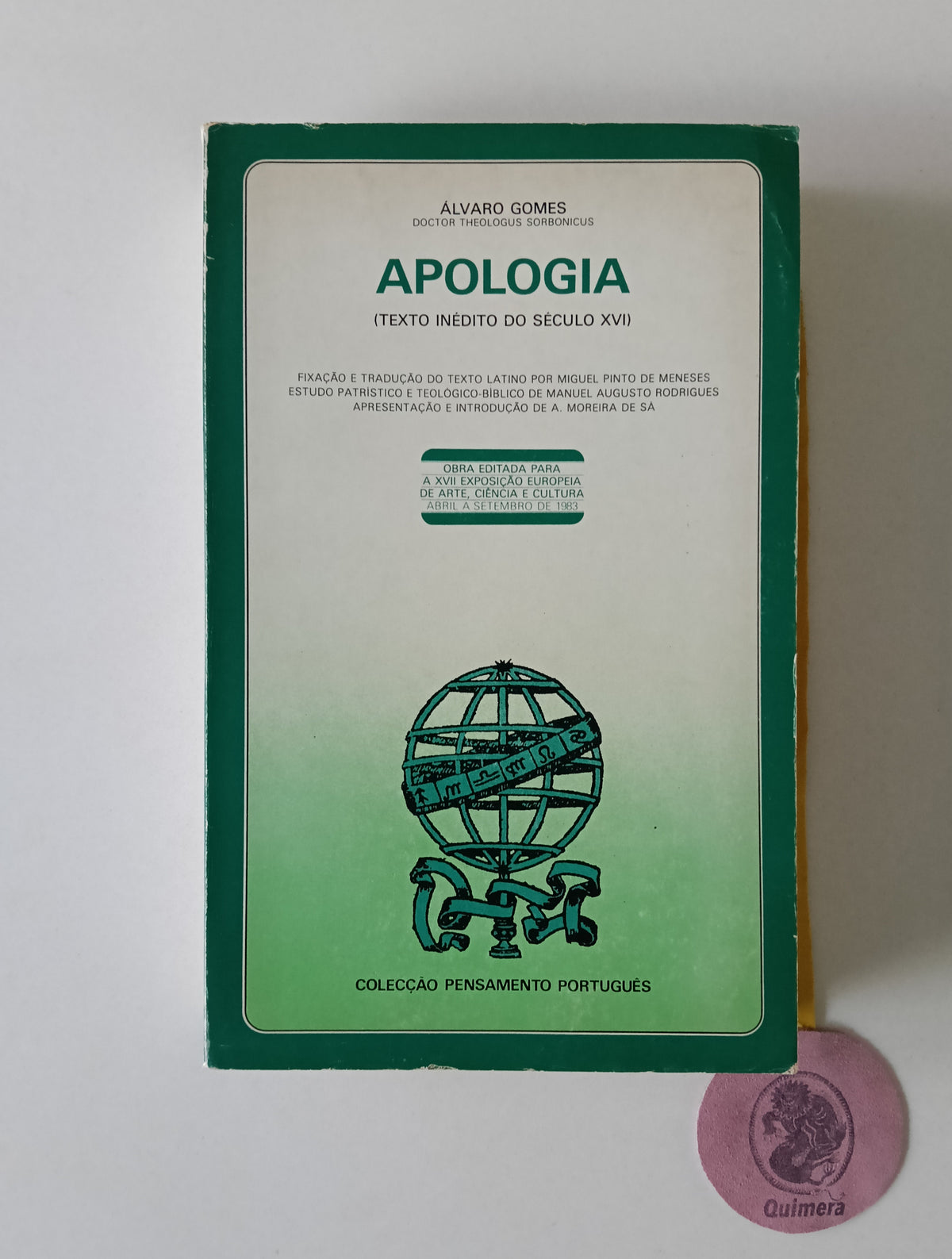 GOMES (Álvaro). - APOLOGIA (Texto inédito do século XVI), Fixação e tradução do texto latino por Miguel Pinto de Menezes. Estudo Patrístico e Teológico-Bíblico de Manuel Augusto Rodrigues