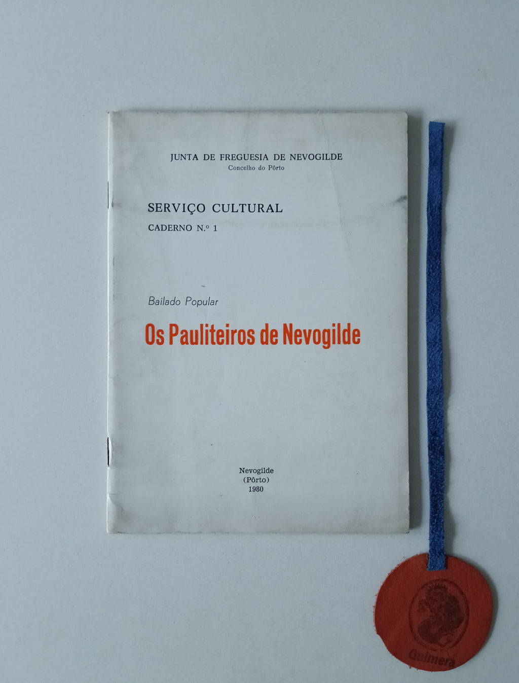 JUNTA DE FREGUESIA DE NEVOGILDE - SERVIÇO CULTURAL. - OS PAULITEIROS DE NEVOGILDE: Bailado Popular