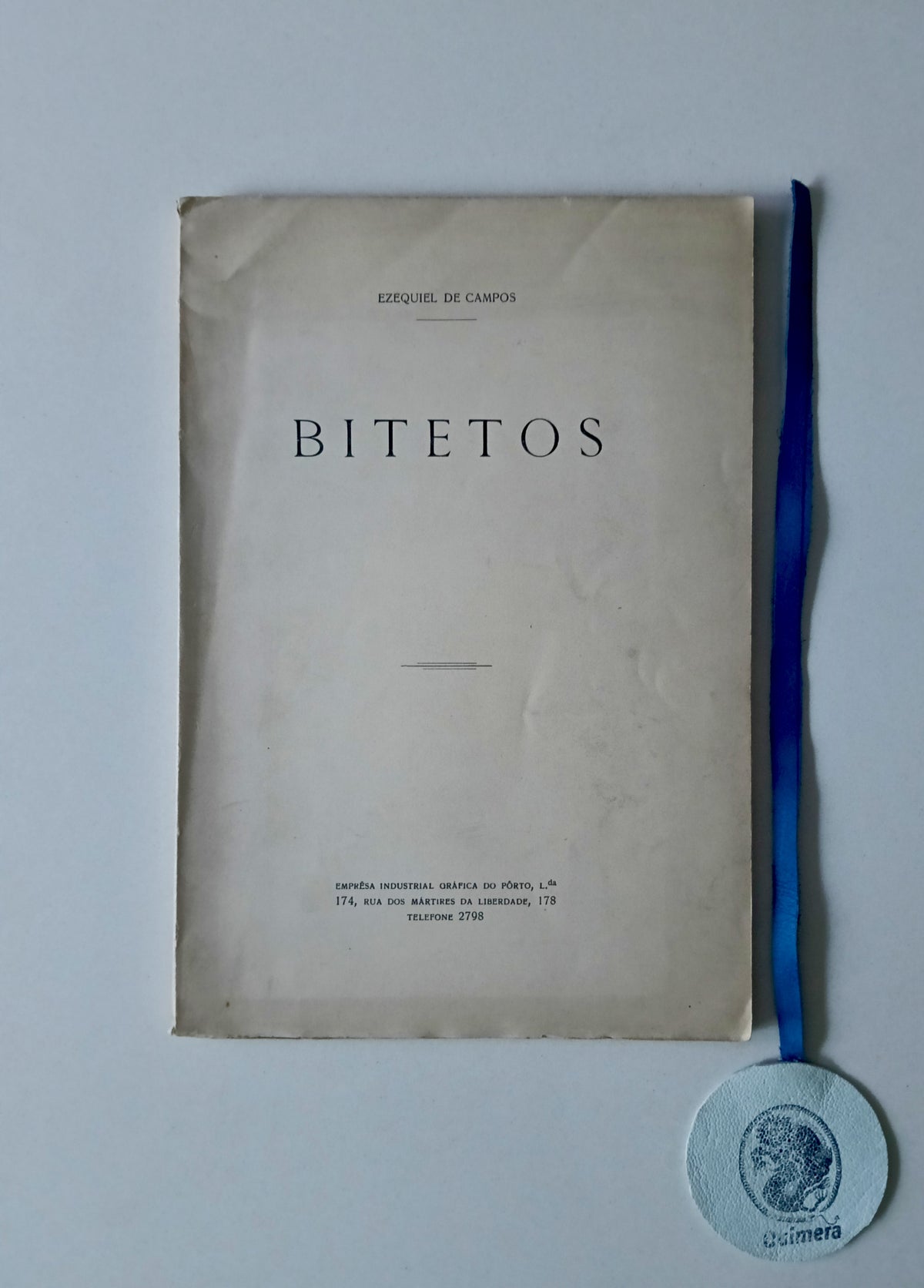CAMPOS (Ezequiel de). - BITETOS