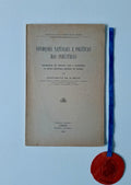ALMEIDA ( Fortunato de). - CONDIÇÕES NATURAES E POLÍTICAS DAS INDÚSTRIAS, Dissertação de concurso para o magistério na Escola Industrial Brotero, de Coimbra